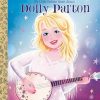 LGB Dolly Parton: A Little Golden Book Biography