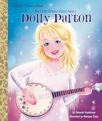 LGB Dolly Parton: A Little Golden Book Biography
