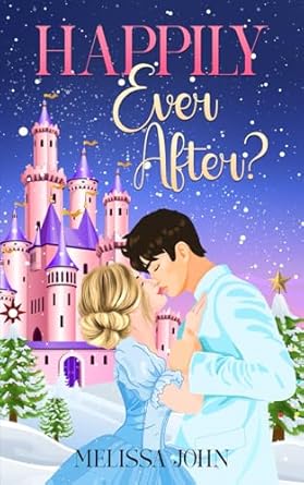 Happily Ever After?: A Second-Chance Magical Christmas Romance