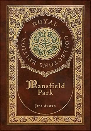 Mansfield Park (Royal Collector’s Edition) (Case Laminate...