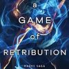 A Game of Retribution: A Dark and Enthralling Reimagining of the Hades and Persephone Myth: 2