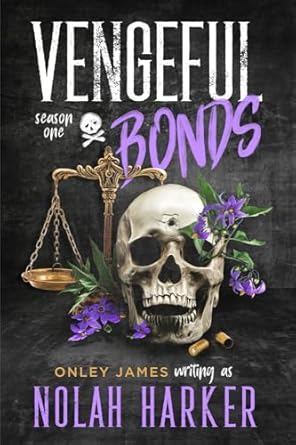 Vengeful Bonds: Season One