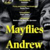 Mayflies: From the author of the Sunday Times bestseller Caledonian Road