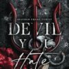 Devil You Hate: A Dark Mafia Romance: 1