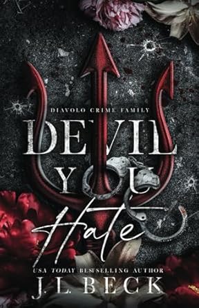 Devil You Hate: A Dark Mafia Romance: 1