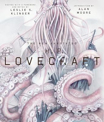 The New Annotated H. P. Lovecraft: 0