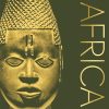 Africa: The Definitive Visual History of a Continent