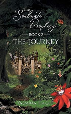 The Soulmate Prophecy: Book 2: The Journey