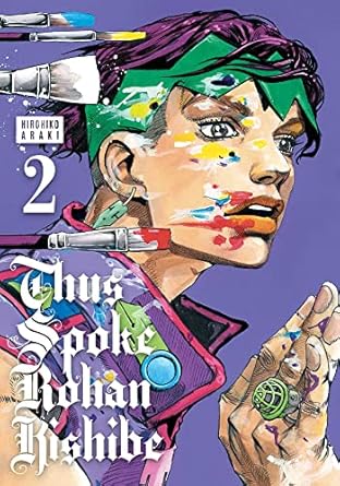Thus Spoke Rohan Kishibe, Vol. 2 (Volume 2)