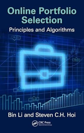 Online Portfolio Selection: Principles and Algorithms