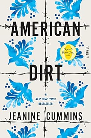 American Dirt (Oprah's Book Club): A Novel