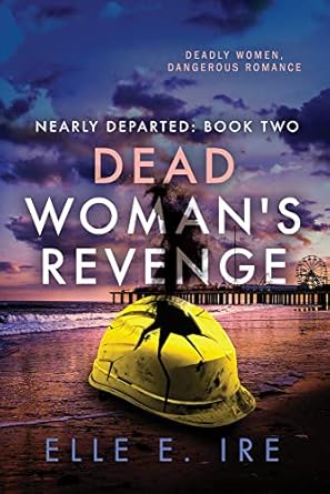Dead Woman’s Revenge: Volume 2