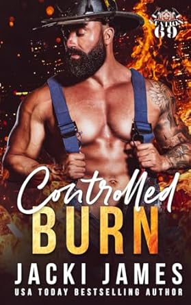 Controlled Burn: An MM Father's Best Friend Romance