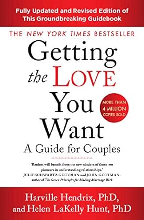 Getting The Love You Want Revised Edition: A Guide for Couples