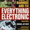 How to Diagnose and Fix Everything Electronic, Second Edition
