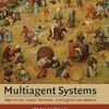 Multiagent Systems: Algorithmic, Game-Theoretic, and Logical Foundations
