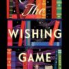 The Wishing Game