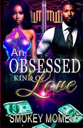 An Obsessed Kind Of Love