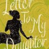 Letter To My Daughter