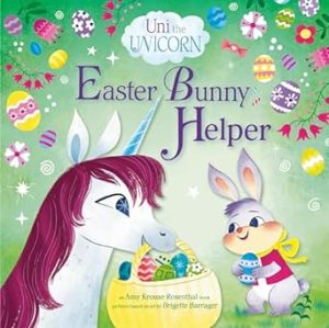 Uni the Unicorn: Easter Bunny Helper: Easter Bunny Helper