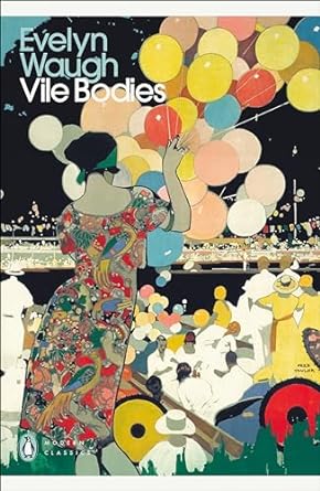 Vile Bodies