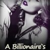 A Billionaire's Treasure: An Alpha Billionaire Romance (4)