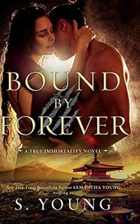 Bound by Forever (A True Immortality Novel)