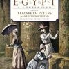 Amelia Peabody's Egypt: A Compendium