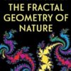 The Fractal Geometry of Nature