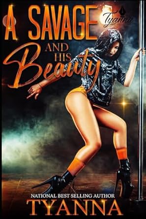 A Savage and His Beauty: A Standalone Novel