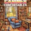 Cabines Confortables Livre de Coloriage: Page De Coloriage De Cabines Confortables, Sérénité Dans Les Retraites Rustiques