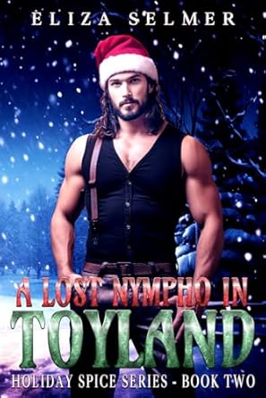 A Lost Nympho In Toyland.