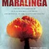 Maralinga: The chilling expose of our secret nuclear shame and betrayal of our troops and country