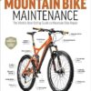 Zinn and the Art of Mountain Bike Maintenance: The World's Best-Selling Guide to Mountain Bike Repair