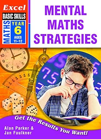 Excel Basic Skills Workbook: Mental Maths Strategies Year 6