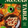 At Nonna’s Table: One Italian family’s recipes, shared with love