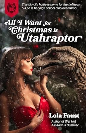 All I Want For Christmas is Utahraptor