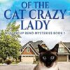 The Case Of The Cat Crazy Lady (1)