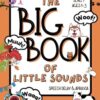 The Big Book of Little Sounds: Speech Delay & Apraxia: Level 1: ages 1-3