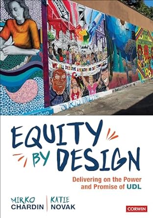 Equity by Design: Delivering on the Power and Promise of UDL