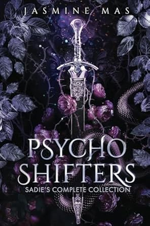 The Psycho Shifters Sadie’s Complete Collection