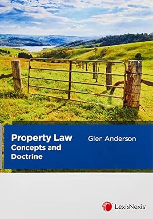 Property Law Concepts and Doctrine