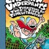 Captain Underpants and the Terrifying Return of Tippy Tinkletrousers (Captain Underpants 9 Color Edition)
