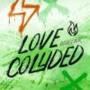Love Collided