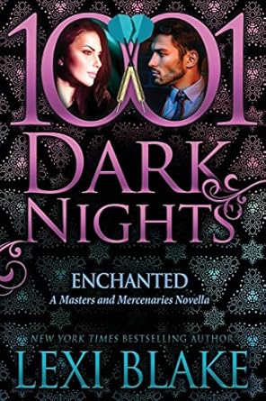 Enchanted: A Masters and Mercenaries Novella
