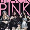 Black Pink: Pretty Savage