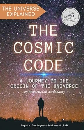 THE COSMIC CODE: A Journey to the Origin of the Universe