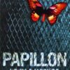 Papillon: The harrowing autobiography crime resilience memoir of survival