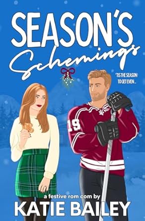 Season's Schemings: A Holiday Hockey Rom Com