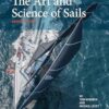 The Art and Science of Sails